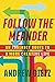 Follow the Meander: An Indi...