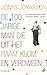 De 100-jarige man die uit het raam klom en verdween (Paperback)