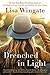 Drenched in Light (Tending Roses Book 4) by Lisa Wingate