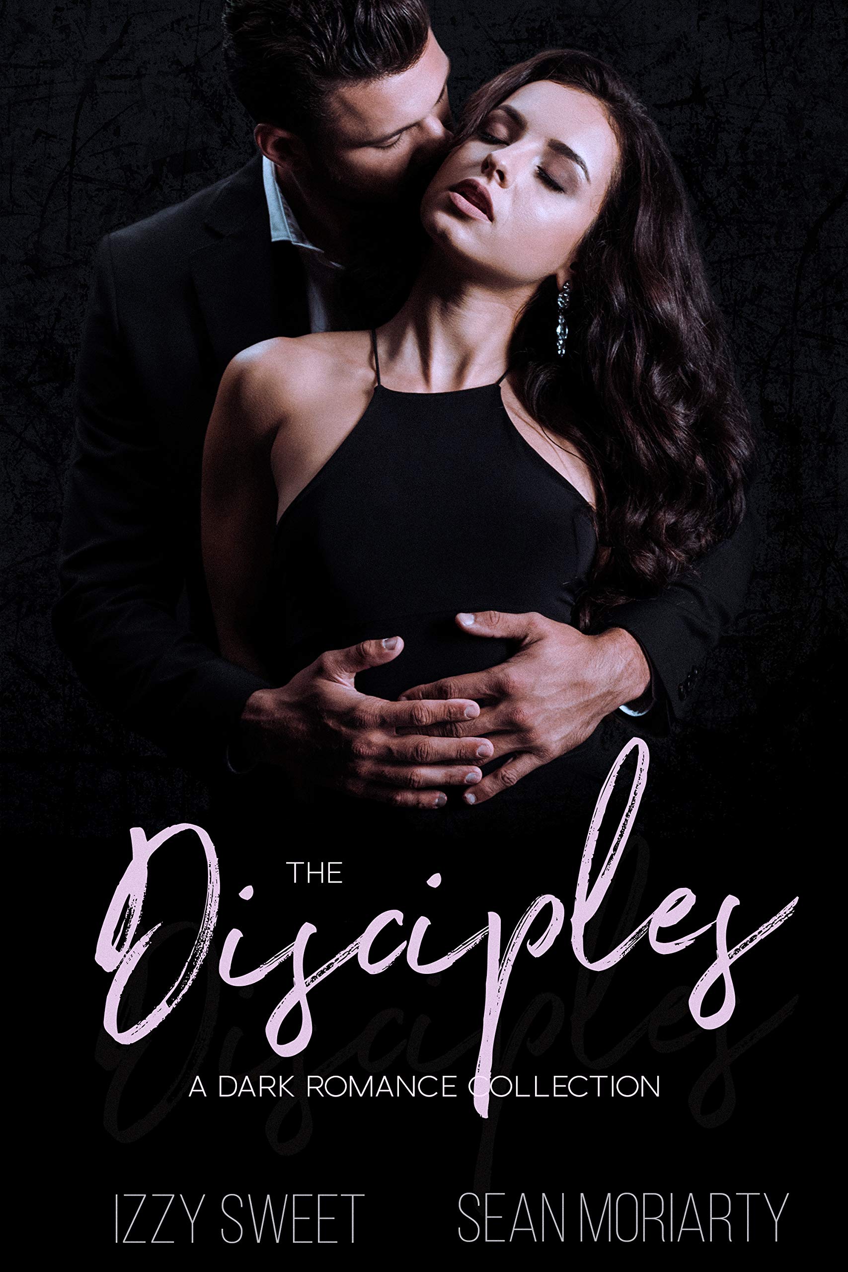The Disciples: A Dark Romance Collection (Kindle Edition)