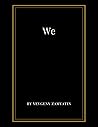 We by Yevgeny Zam...