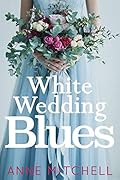 White Wedding Blues