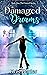 Damaged Dreams (The Council Series Book #1)