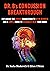 Dr. B’s Concussion Breakthrough: Exploring the Hidden Connection to Neck Injuries and a Simple Guide to Naturally Heal Your Brain