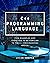 C++ Programming Language : Tips, Examples And Exercises To Be Familiar To The C++ Programming Basics