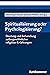Spiritualisierung oder Psyc...