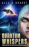 Quantum Whispers:...