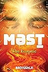 Mast - The Ecstatic