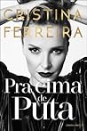Pra Cima de Puta by Cristina Ferreira