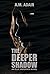 The Deeper Shadow (The Elle Anderson Series Book 2)