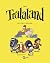 Tralaland, Tome 03: Tout pe...