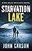 Starvation Lake (DCI Sean B...