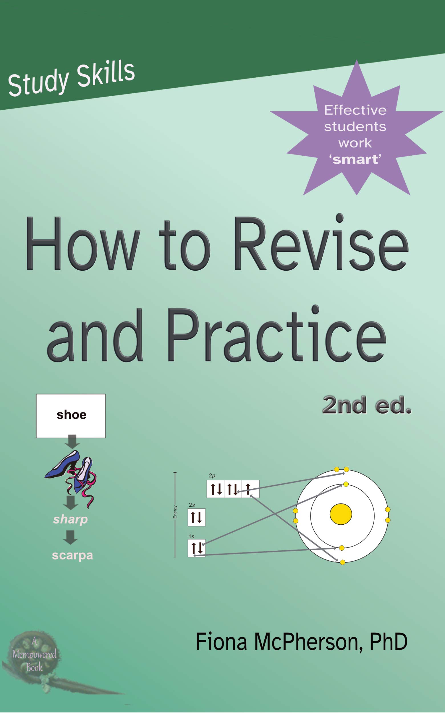 How to revise and practice (Study Skills Book 3)