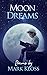 Moon Dreams: Inspiration in...