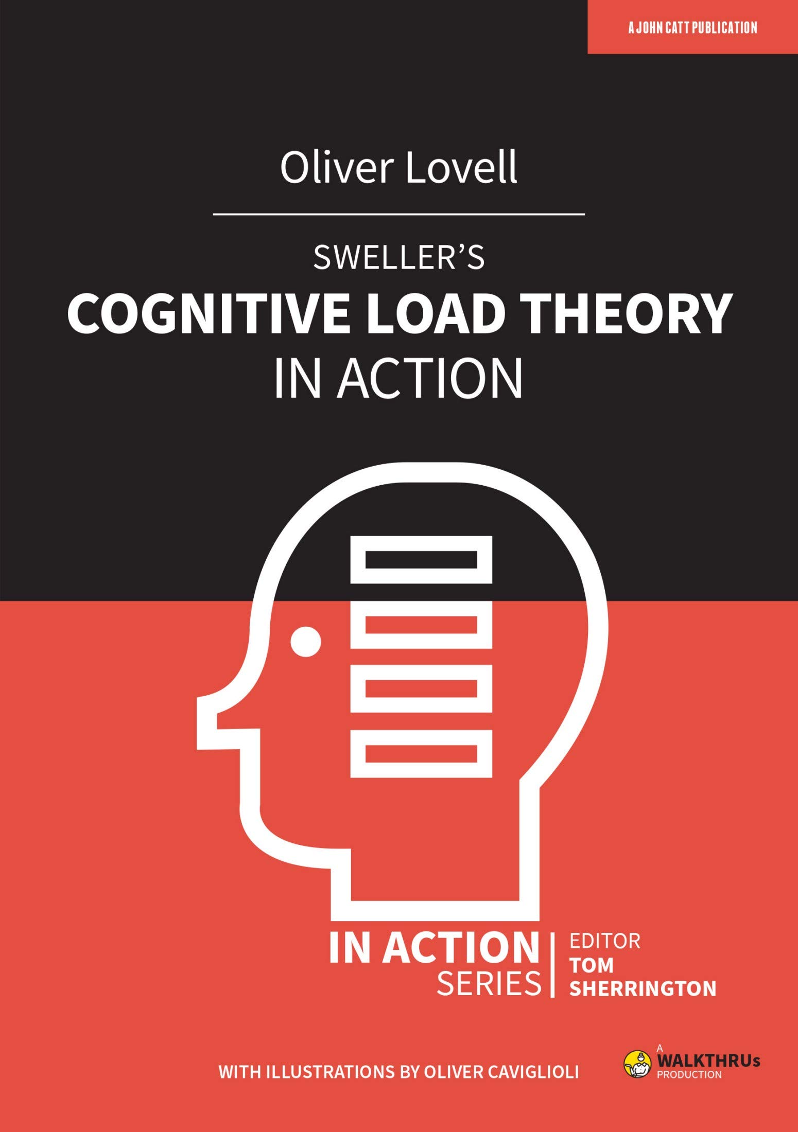 Sweller's Cognitive Load Theory in Action (Kindle Edition)