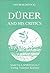Durer and His Critics, 1500-1971 (Saecvla Spiritalia)
