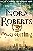 The Awakening (The Dragon Heart Legacy, #1) by Nora Roberts