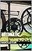 Automatic: The Best book ab...
