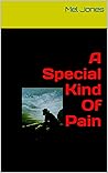 A Special Kind Of Pain
