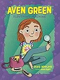Aven Green, Sleuthing Machine (Aven Green, #1)
