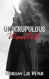 Unscrupulous Wanted: A Western Romance and Adventure Novel (Unscrupulous Series)
