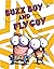 Buzz boy and Fly guy: Picture Books for children aged 5-7