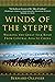 Winds of the Steppe: Walkin...