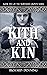 Kith and Kin by Richard Denning Kith and Kin by Richard Denning