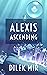 Alexis Ascending