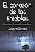 El corazón de las tinieblas: (Annotated) (Worldwide Classics)