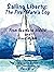 Sailing Liberty: The First Mate’s Log: From Seattle to Alaska and Back Again (Manor Publishing Collective -- Booksbyseniors.org)