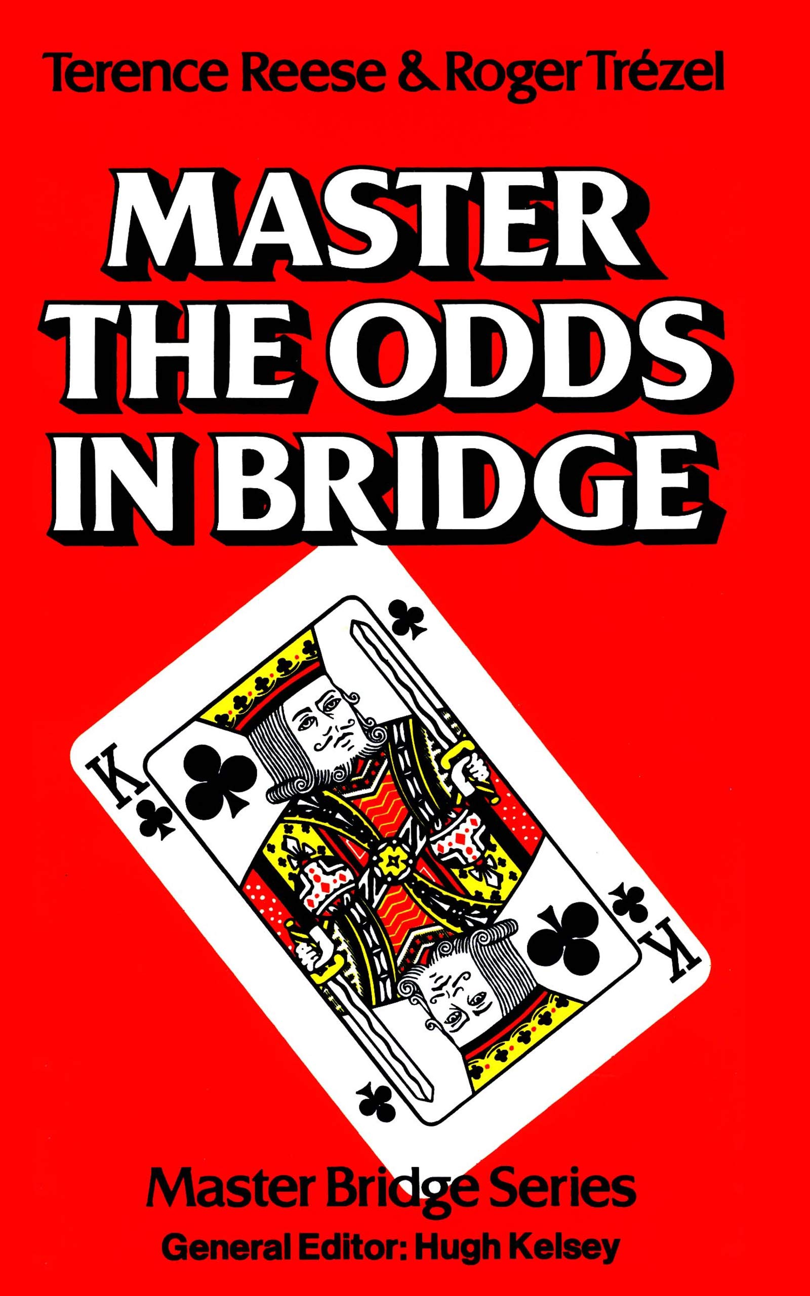 Master the Odds in Bridge (Kindle Edition)