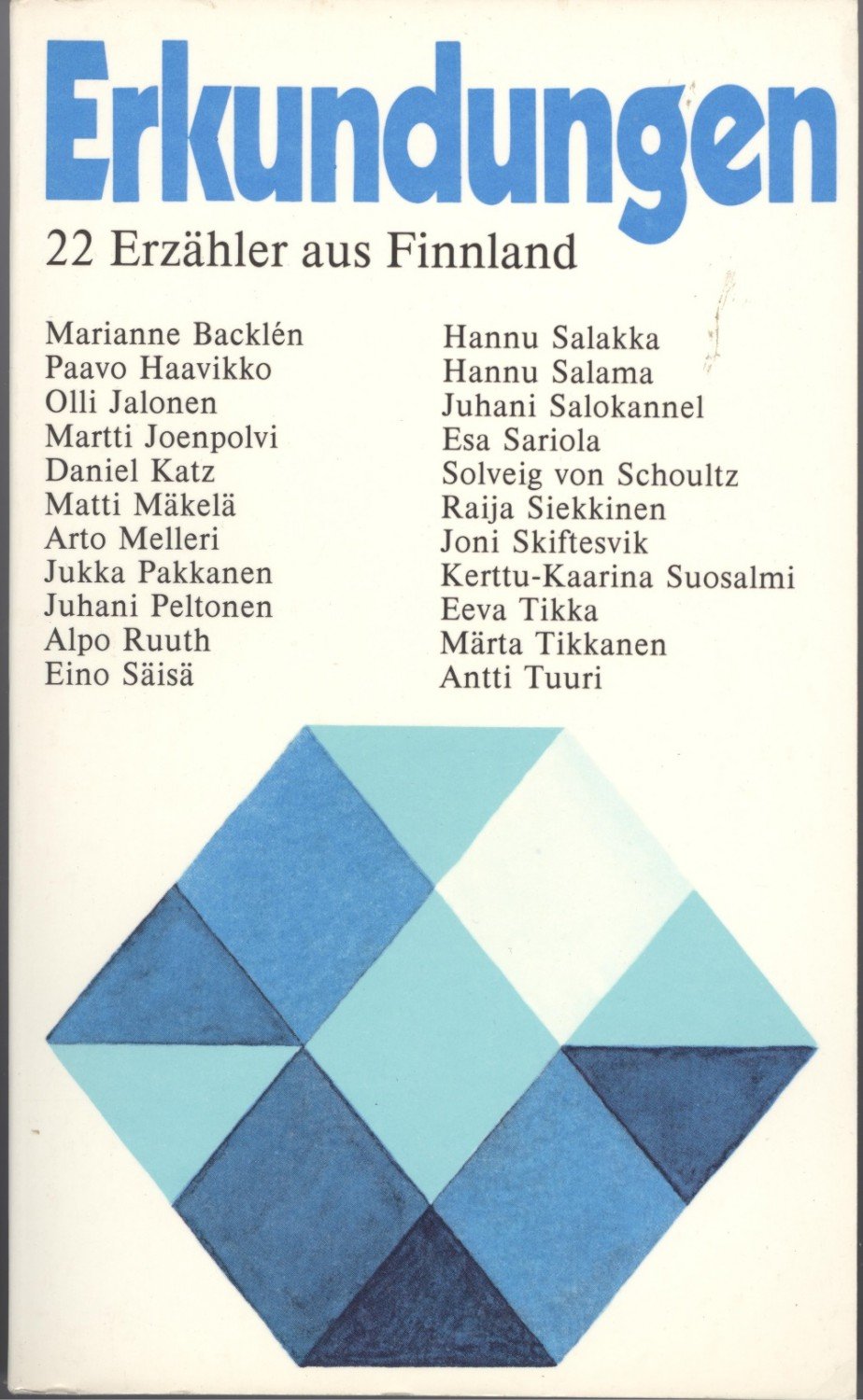 Erkundungen: 22 Erzähler Aus Finnland
