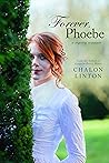 Forever Phoebe by Chalon Linton