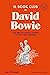 Il book club di David Bowie. I 100 libri che hanno cambiato la vita della leggenda