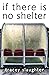 if there is no shelter (Nov...