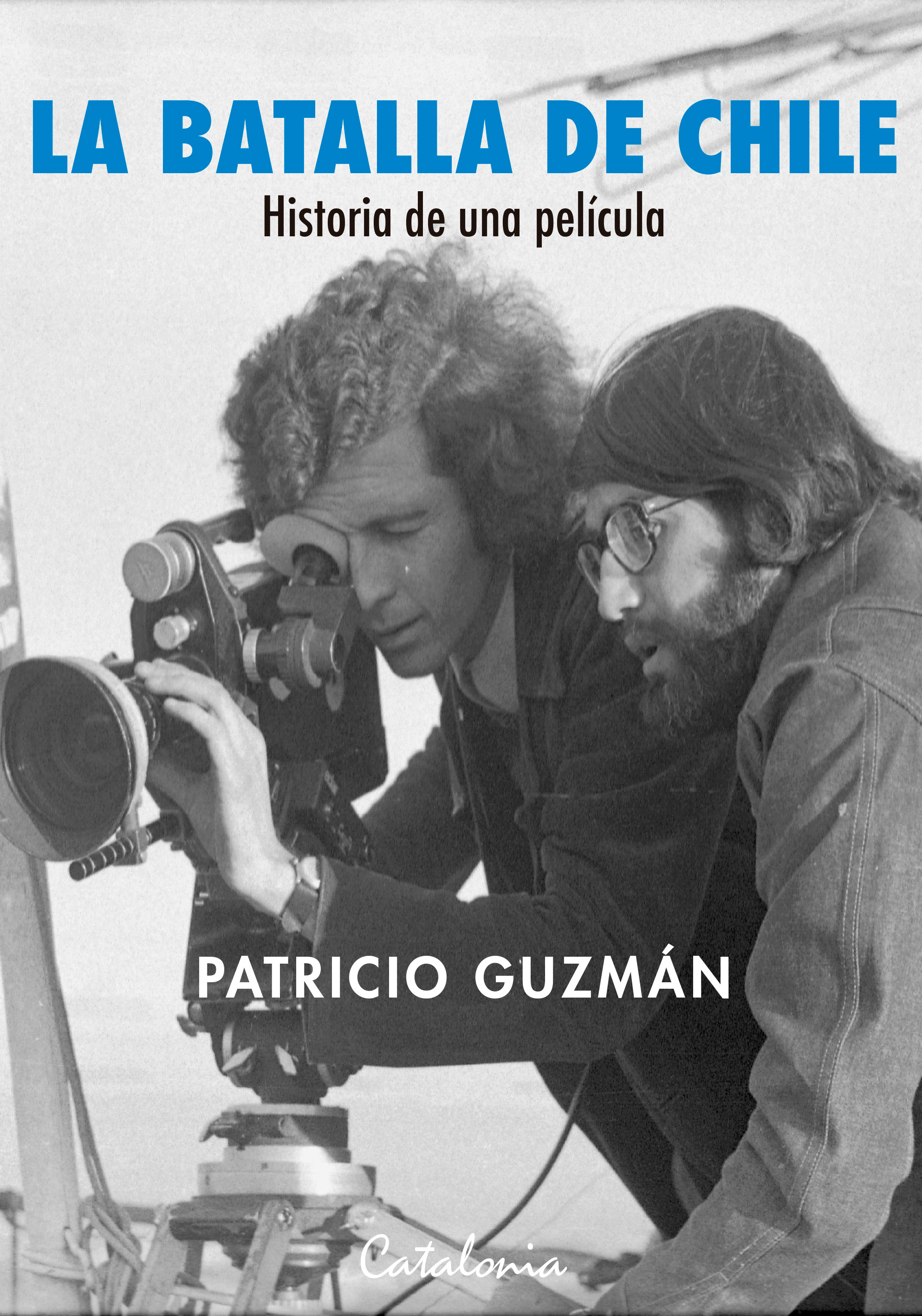 La batalla de Chile. Historia de una película (Paperback)