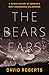 The Bears Ears: A Human His...