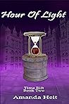 Hour of Light (Time Rift, #2) Hour of Light (Time Rift, #2)