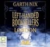 The Left-Handed Booksellers of London by Garth Nix