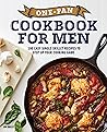 One-Pan Cookbook for Men by Jon S. Bailey