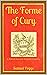 The Forme of Cury: A Roll of Ancient English Cookery