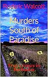Murders South of ...