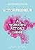 Actorpreneur: A Working Actors Guide