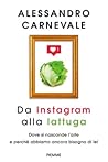 Da Instagram alla lattuga. Dove si nasconde l'arte e perché a... by Alessandro Carnevale
