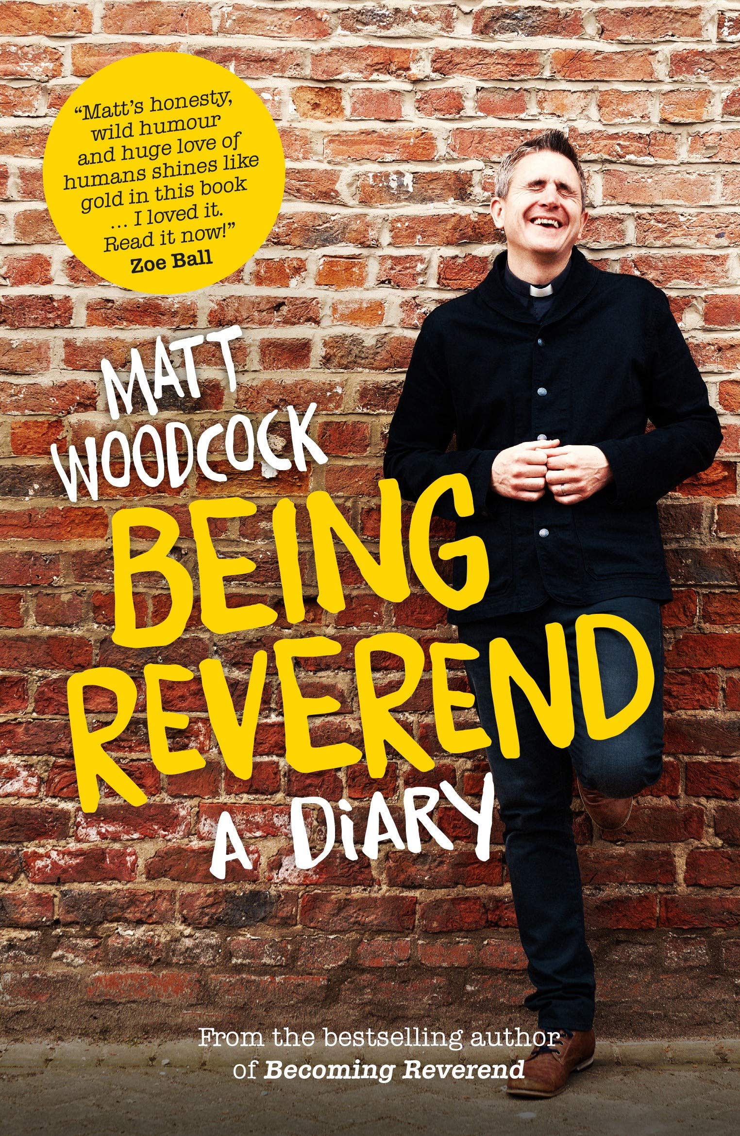Being Reverend: A Diary (Kindle Edition)