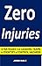 Zero Injuries: Strategies f...