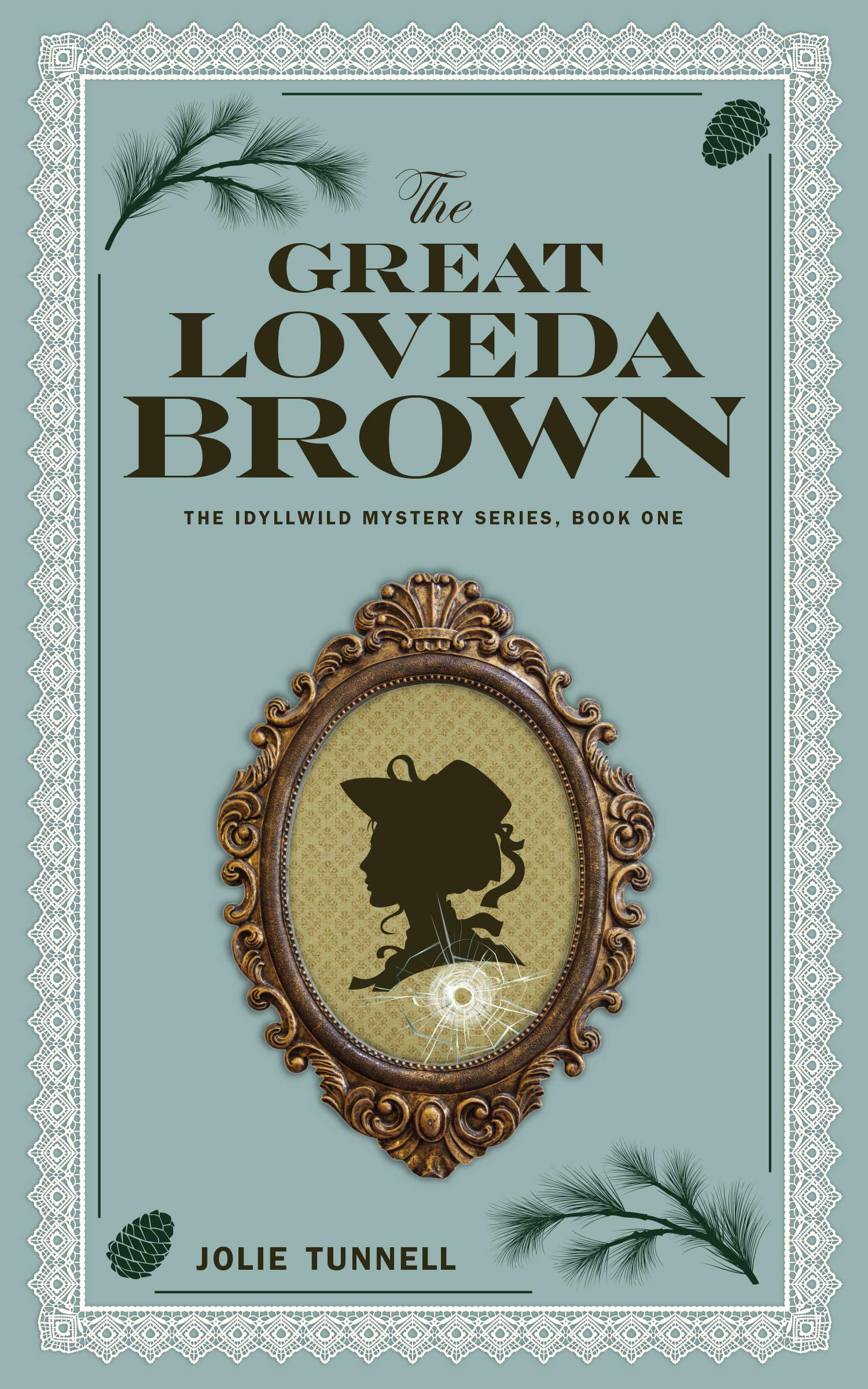 The Great Loveda Brown (The Idyllwild Mystery Series, #1)