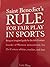 Saint Benedict's Rule for Fair Play in Sports by Larry Haeg
