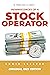 REMINISCENCES OF A STOCK OPERATOR: 1923 Classic Retro Edition